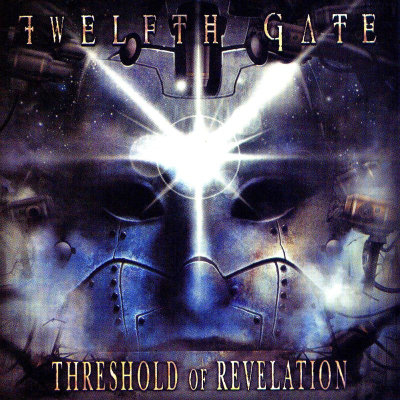 Twelfth Gate: "Threshold Of Revelation" – 2006